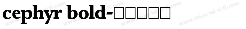 cephyr bold字体转换